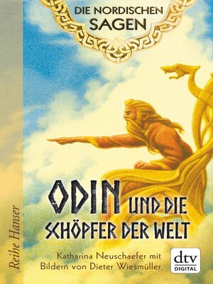 cover image of Die Nordischen Sagen. Odin und die Schöpfer der Welt